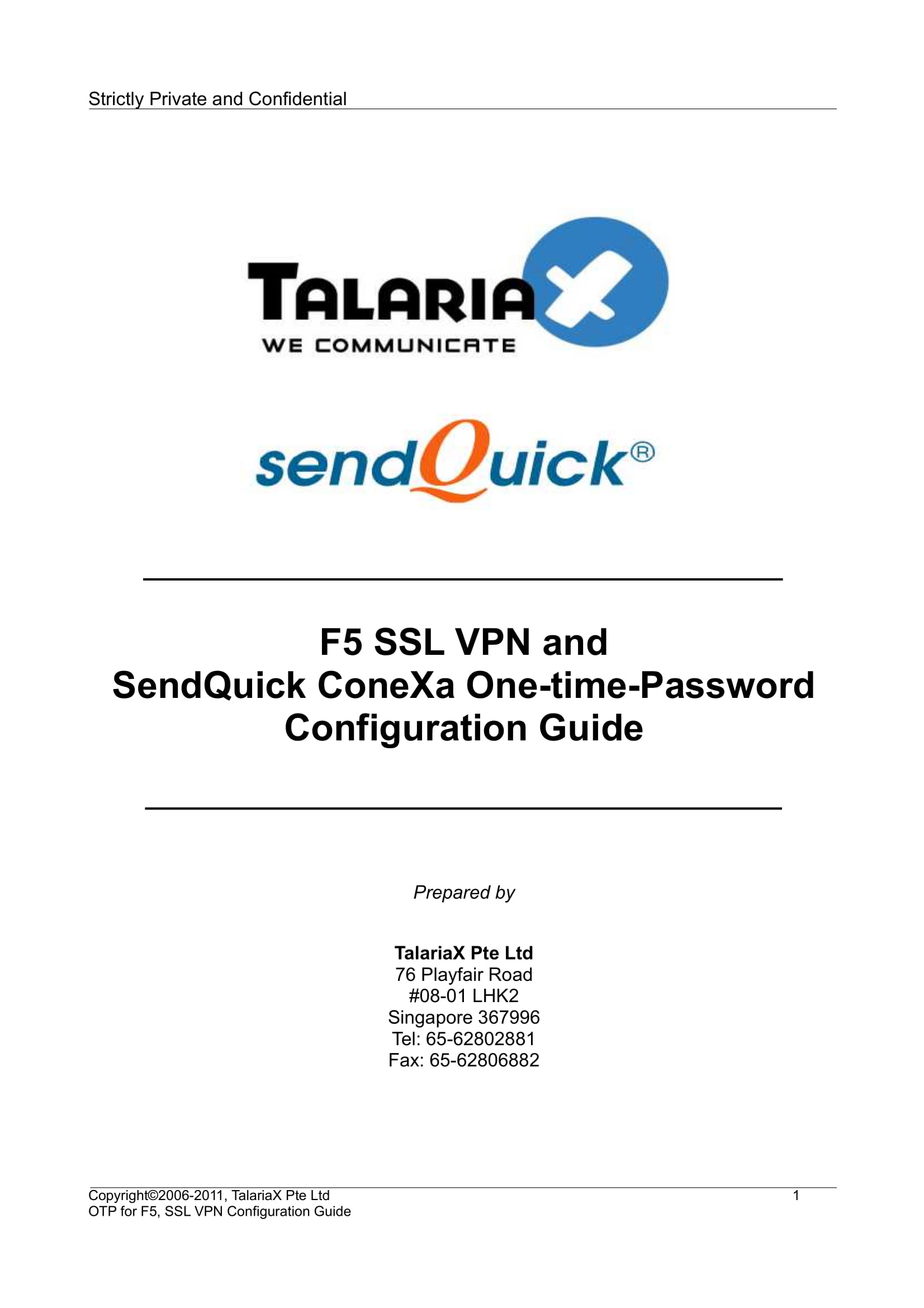 You are currently viewing F5 SSL VPN and SendQuick ConeXa One-time-Password Configuration Guide