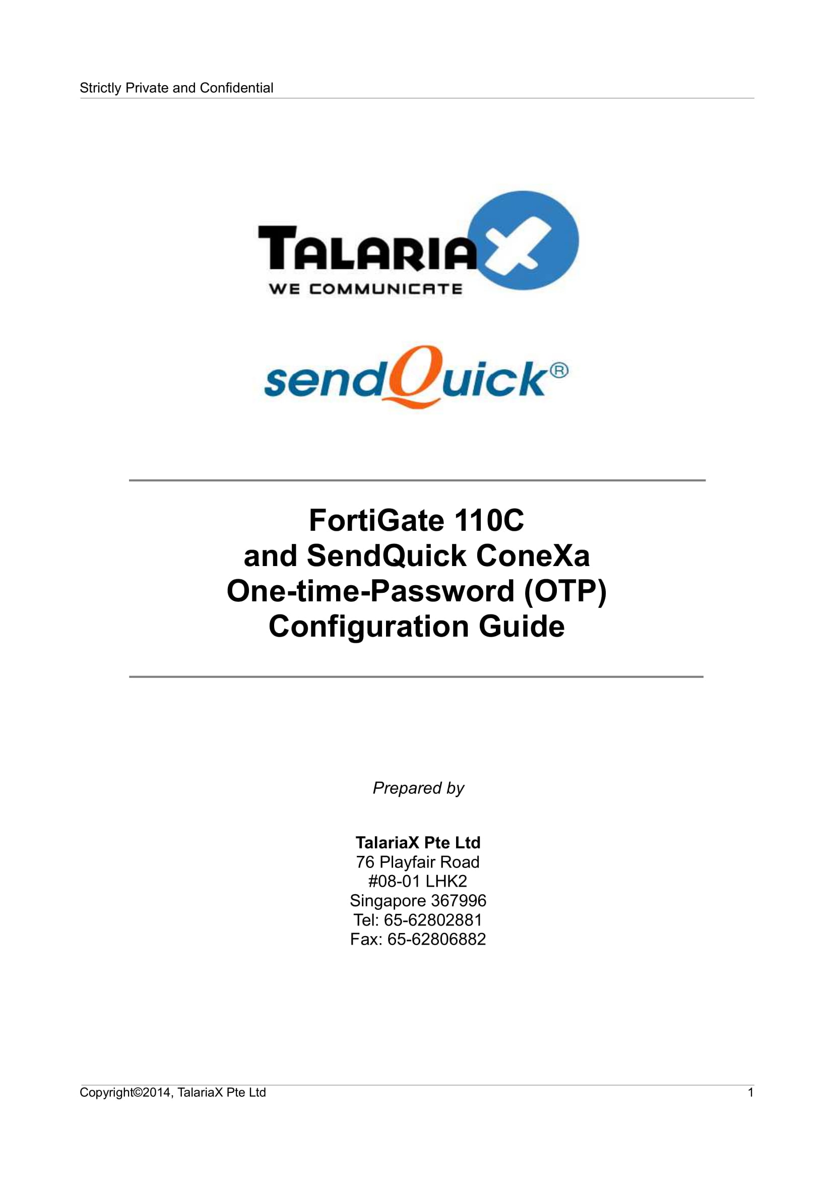 You are currently viewing FortiGate 110C and SendQuick ConeXa One-time-Password (OTP) Configuration Guide
