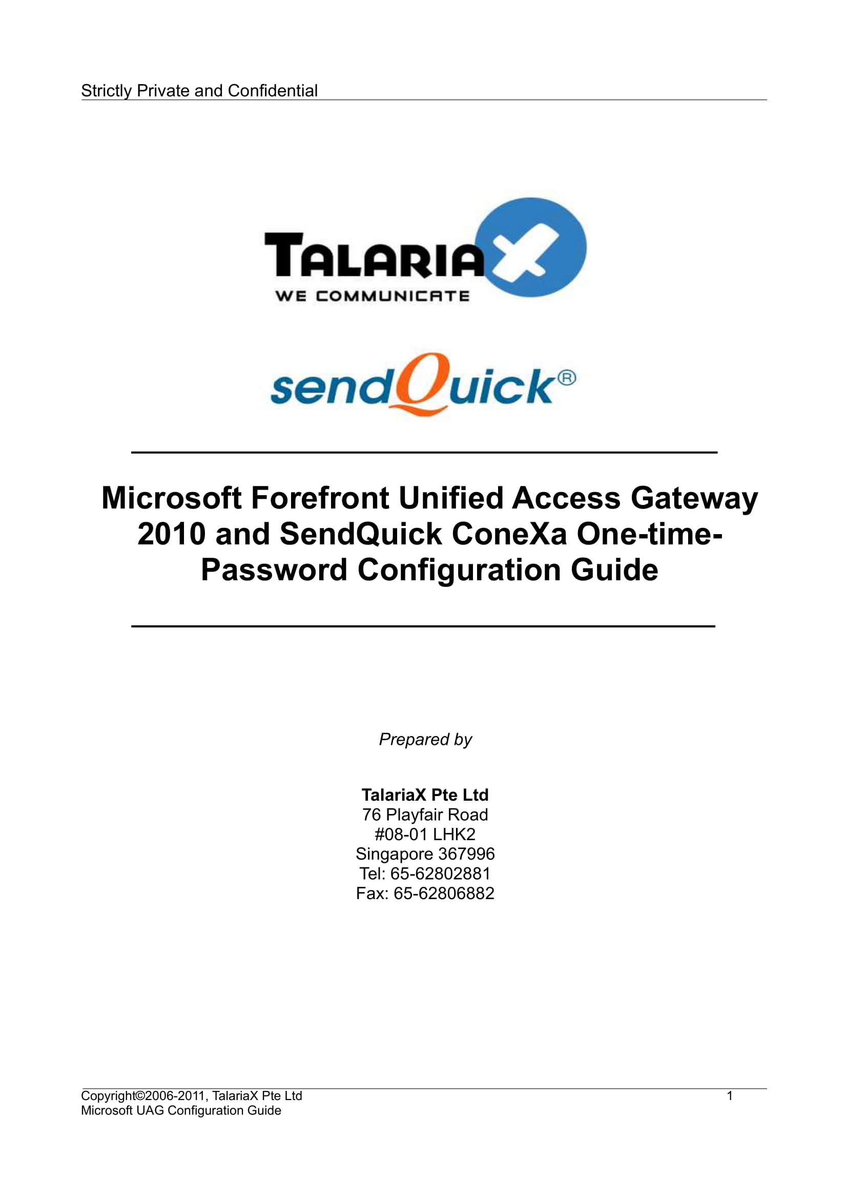 You are currently viewing Microsoft Forefront Unified Access Gateway 2010 and SendQuick ConeXa One-timePassword Configuration Guide
